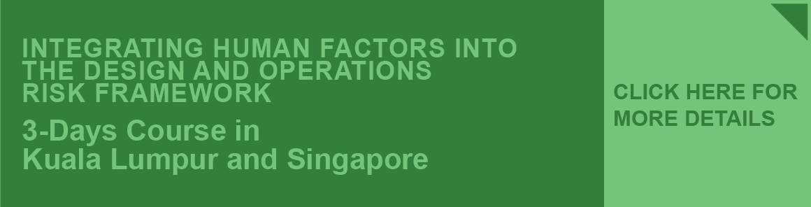 Integrating Human Factors into the Design and Operations Risk Framework