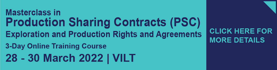 Web Banner - Production Sharing Contracts (PSC) Exploration and Production Rights and Agreements (28-30 Mar 2022)