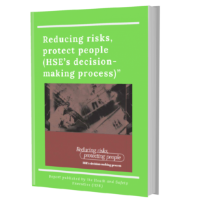 Reducing risks, protect people (HSE’s decision-making process)