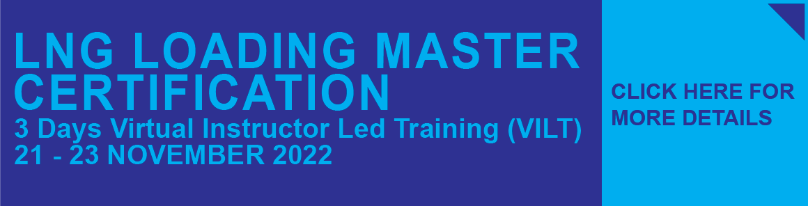 LNG Loading Master Certification 21-23 Nov 2022 VILT