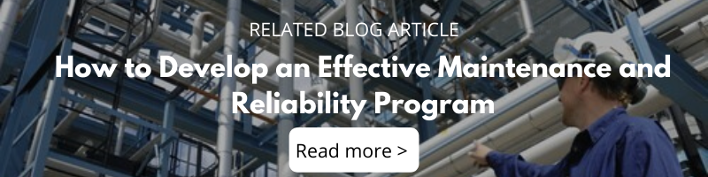 How to Develop and Effective Maintenance and Reliability Program