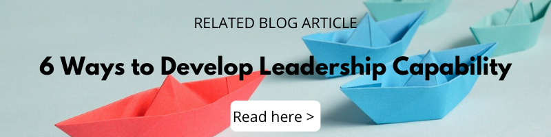 Blog - 6 Ways to Develop Leadership Capability