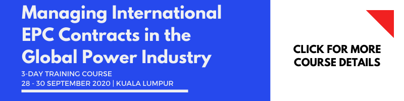 Managing International EPC Conracts in the Global Power Industry 28-30 Sept 2020 KL