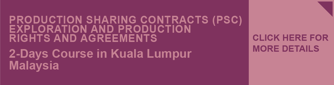 Production Sharing Contracts (PSC) Exploration and Production Rights and Agreements