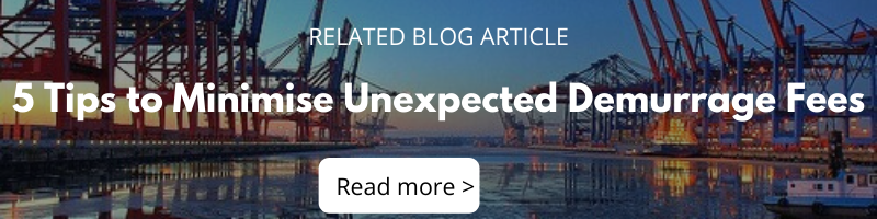 Blog - 5 Tips to Minimise Unexpected Demurrage Fees