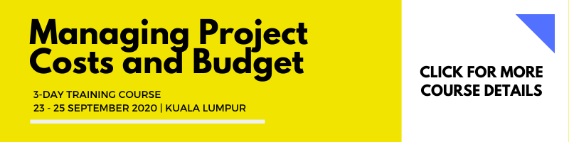 Managing Project Costs and Budget 23-25 Sept 2020 KL